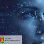 EVENTO: La Inteligencia Artificial, motor de productividad y transformación empresarial